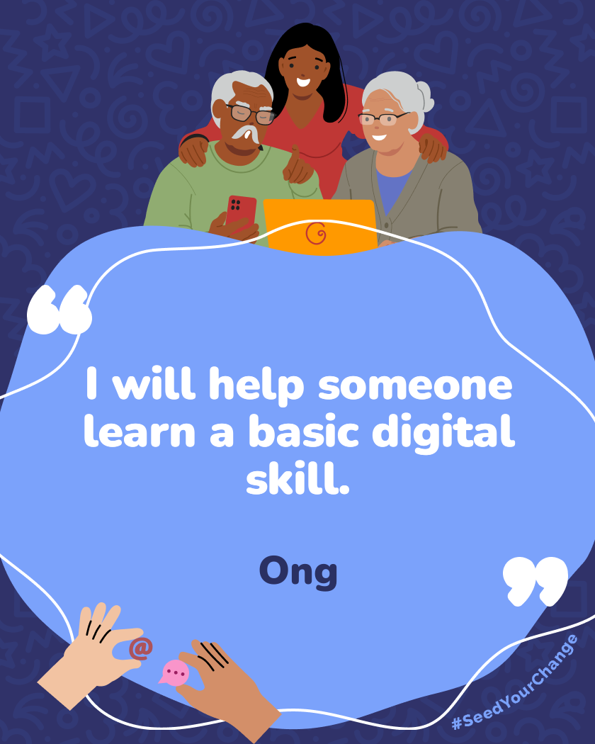 I will help someone learn a basic digital skill.