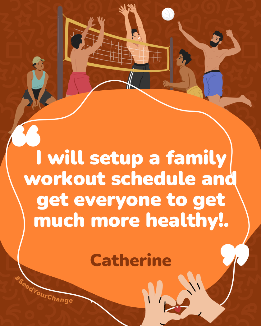 I will setup a family workout schedule and get everyone to get much more healthy!.